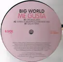 12'' - Big World - Me Gusta