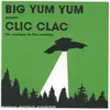 CD - Big Yum Yum - Clic Clac