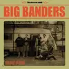 LP - Big Banders - Dead Right