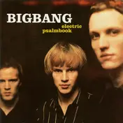 Bigbang - Electric Psalmbook