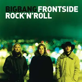 Bigbang - Frontside Rock 'N' Roll