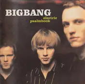 Bigbang - Electric Psalmbook