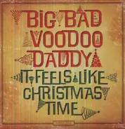 Big Bad Voodoo Daddy - It Feels Like Christmas Time