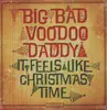 LP - BIG BAD VOODOO DADDY - IT FEELS LIKE CHRISTMAS.. - .. TIME