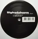 12inch Vinyl Single - Bigbadaboom - Music Hits The Fan