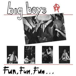 BIG BOYS - FUN, FUN, FUN