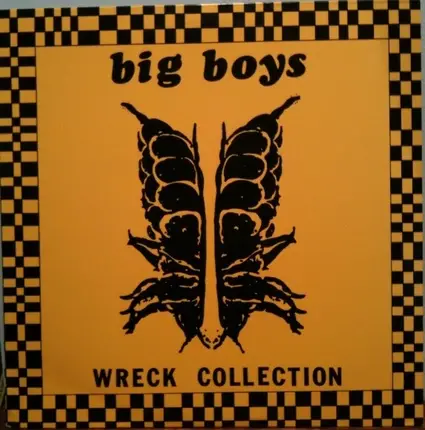 Big Boys - Wreck Collection