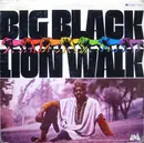 LP - Big Black - Lion Walk