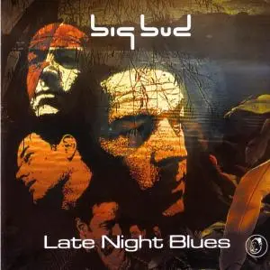 Big Bud - Late Night Blues