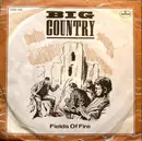 7'' - Big Country - Fields Of Fire