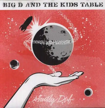 BIG D AND THE KIDS TABLE - BUILT UP FROM NOTHING:..