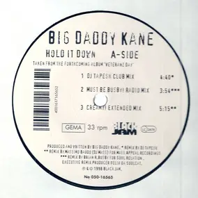 Big Daddy Kane - Hold It Down / Unda Presha