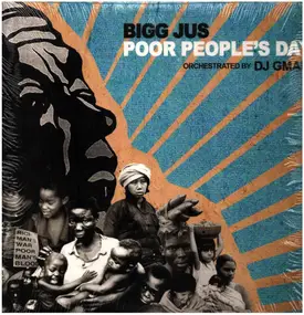 Bigg Jus - POOR PEOPLE'S DAY