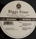 12inch Vinyl Single - Bigga Star feat Tabu - Be Alright / Bubble Body
