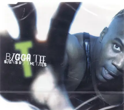 Bigga Tee - Signs Of The Times