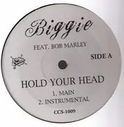 Biggie Smalls - Hold Your Head