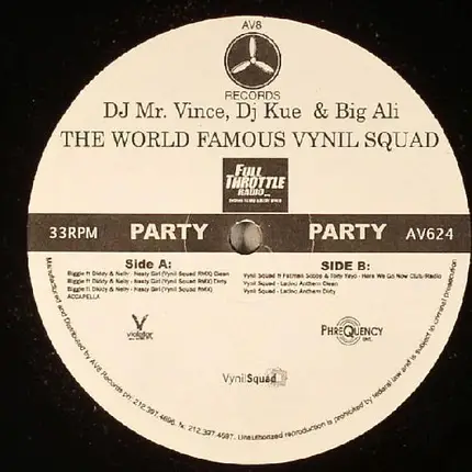 Biggie Smalls / The World Famous Vynil Squad - Nasty Girl / Here We Go