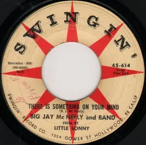 Big Jay McNeely - There Is Something On Your Mind / ...Back...Shack...Track