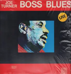 Big Joe Turner - Boss Blues