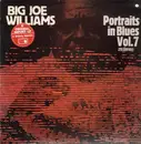 LP - Big Joe Williams - Portraits in Blues Vol. 7
