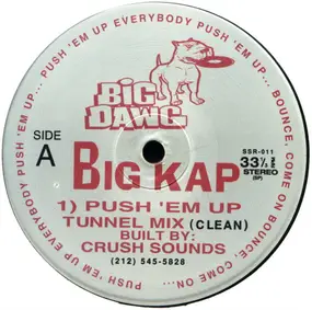 Big Kap - Push 'Em Up