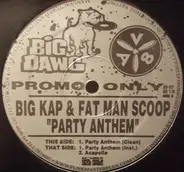 Big Kap & Fatman Scoop - Party Anthem