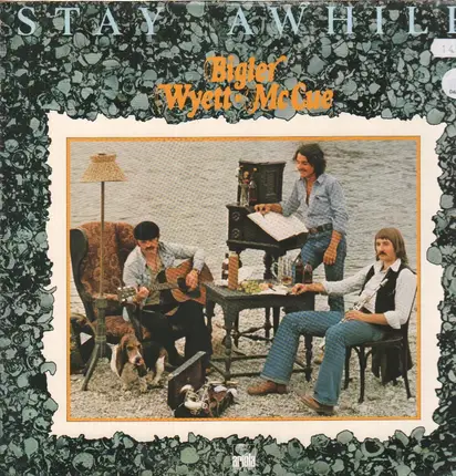 Bigler, Wyett, McCue - Stay Awhile