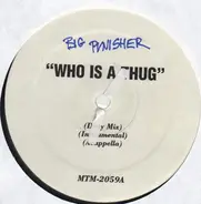 Big Punisher / Three 6 Mafia - Who Is A Thug