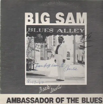 Big Sam - Beale streets Ambassador of the Blues