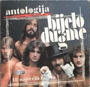 Bijelo Dugme - Antologija - 18 Najvećih Hitova