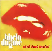 CD - Bijelo Dugme - Eto! Baš Hoću!