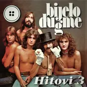 Bijelo Dugme - Hitovi 3