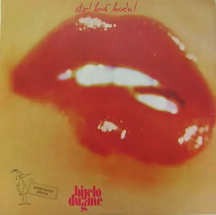 Bijelo Dugme - Eto! Baš Hoću!