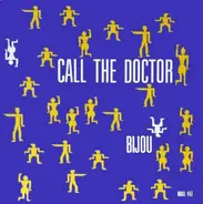 Bijou - Call The Doctor