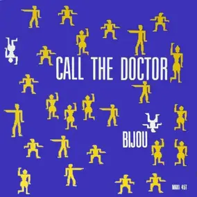 Bijou - Call The Doctor