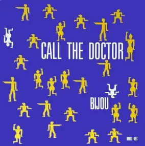 Bijou - Call The Doctor