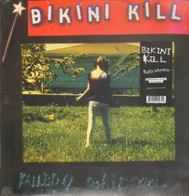 Bikini Kill - Pussy Whipped