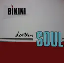 12inch Vinyl Single - Bikini - Docteur Soul