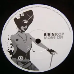 Bikini Cop - Move On