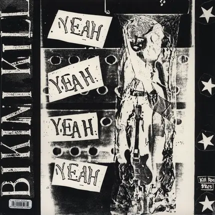 Bikini Kill / Huggy Bear - Yeah Yeah Yeah Yeah / Our Troubled Youth