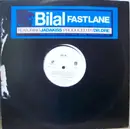 12'' - Bilal - Fast Lane