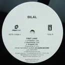 12'' - Bilal - Fast Lane