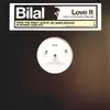 12inch Vinyl Single - Bilal - Love It