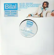 Bilal - Soul Sista / Fast Lane (Remixes)