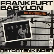 Bildstörung - Frankfurt-Babylon / Retortenkinder