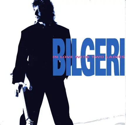 Bilgeri - In Love With Two Ladies