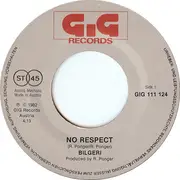 7inch Vinyl Single - Bilgeri - No Respect
