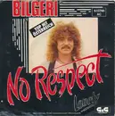 7inch Vinyl Single - Bilgeri - No Respect