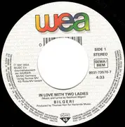 7inch Vinyl Single - Bilgeri - In Love With Two Ladies