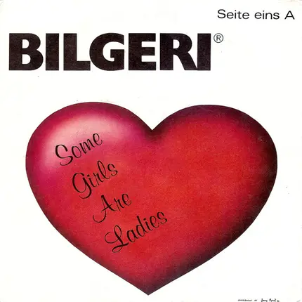 Bilgeri - Some Girls Are Ladies